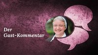 Gastkommentatorin Schwester Katharina Kluitmann